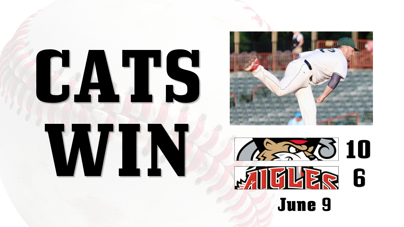 June 9 2026 - Cats Win 10-6